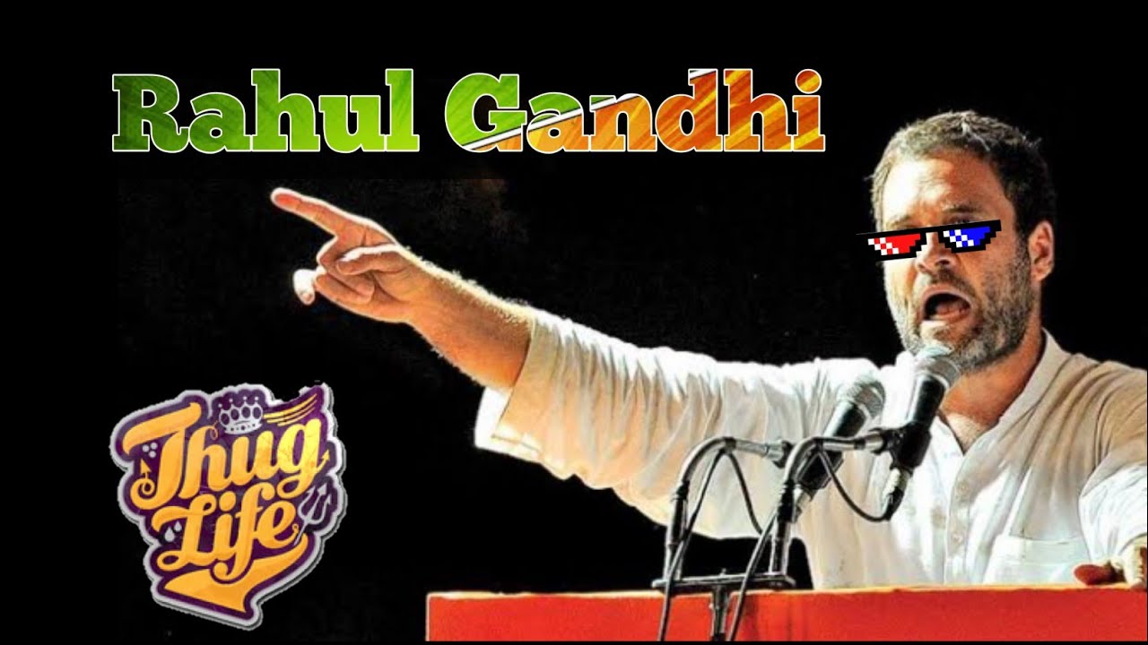 Rahul Gandhi Thug life 2021 | Politicians thug life | Mr. RoaStar