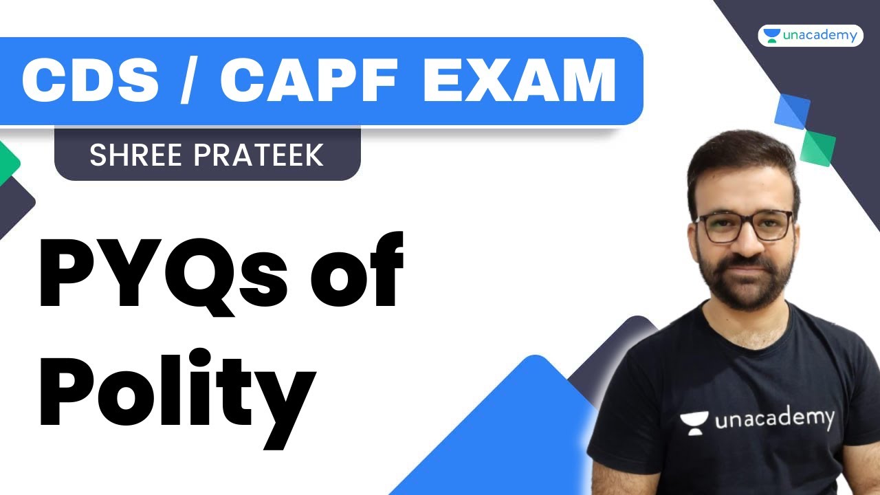 PYQs of Polity for CDS and CAPF | Shree Prateek Sir | Unacademy - Shaurya