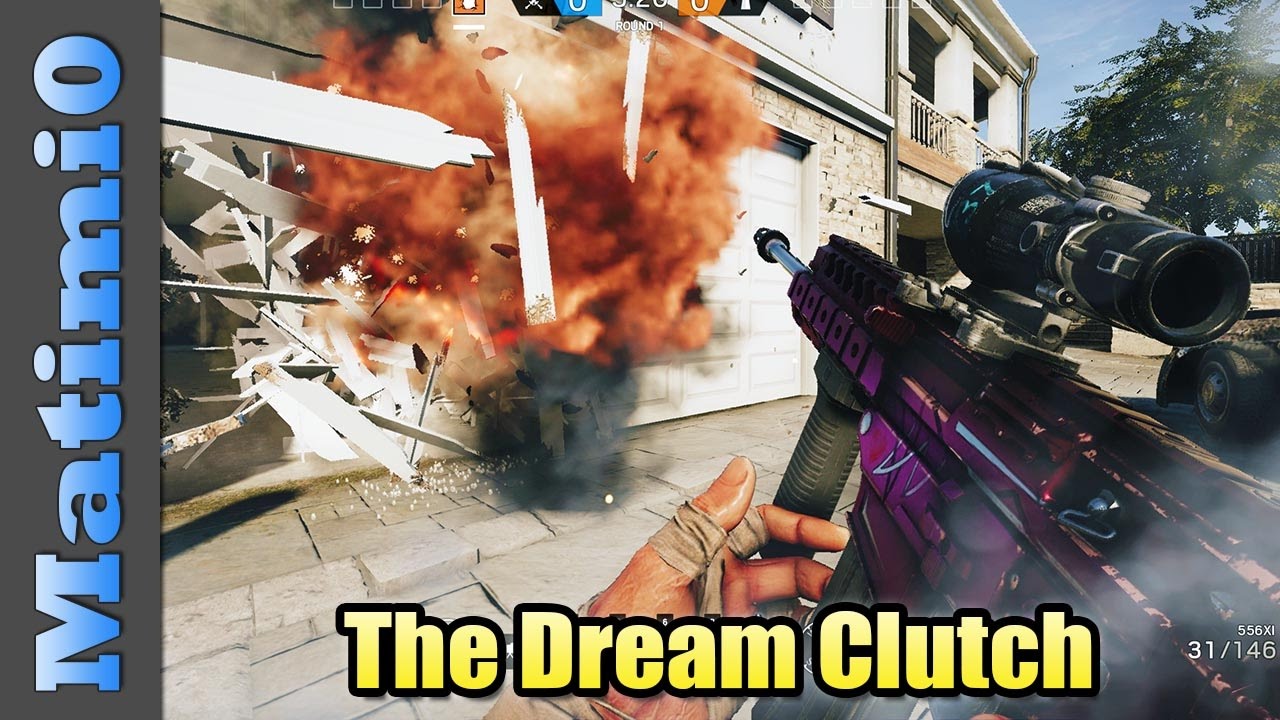 The Dream Clutch - Rainbow Six Siege
