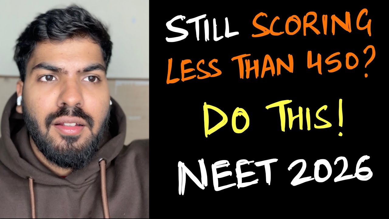 Watch if you’re still scoring less than 400 marks in mocks | NEET 2026
