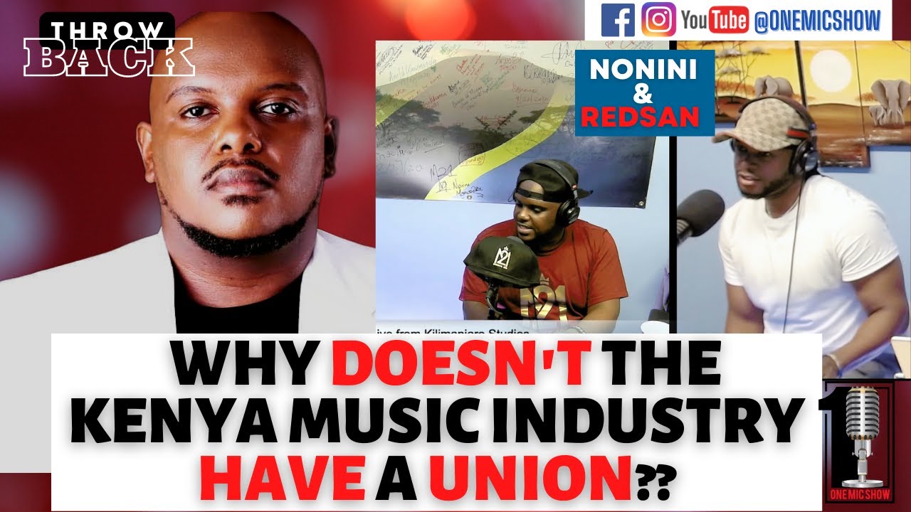 NONINI & REDSAN on why the Kenyan music industry needs a UNION @redsanofficial1818 @NoniniMgenge2ru