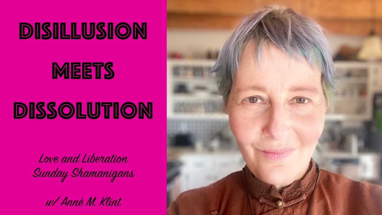 Disillusion meets Dissolution - Sunday Shamanigans