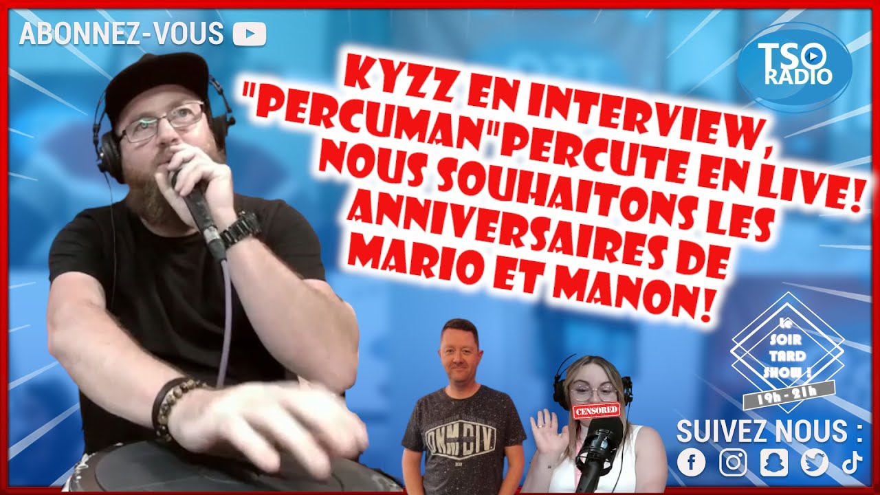 #LSTS Kyzz en interview, percuman en live !