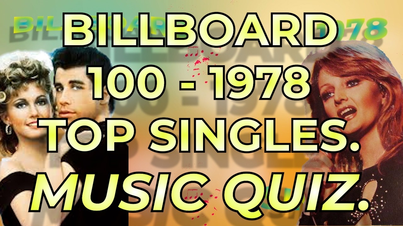 Billboard Hot 100 1978 Music Quiz 🎵 | Test Your Knowledge of 70s Top Hits!