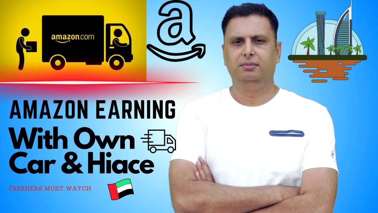 Amazon Delivery Boy Jobs In Dubai UAE - Dubai Delivery Boy Jobs Salary By Own Car
