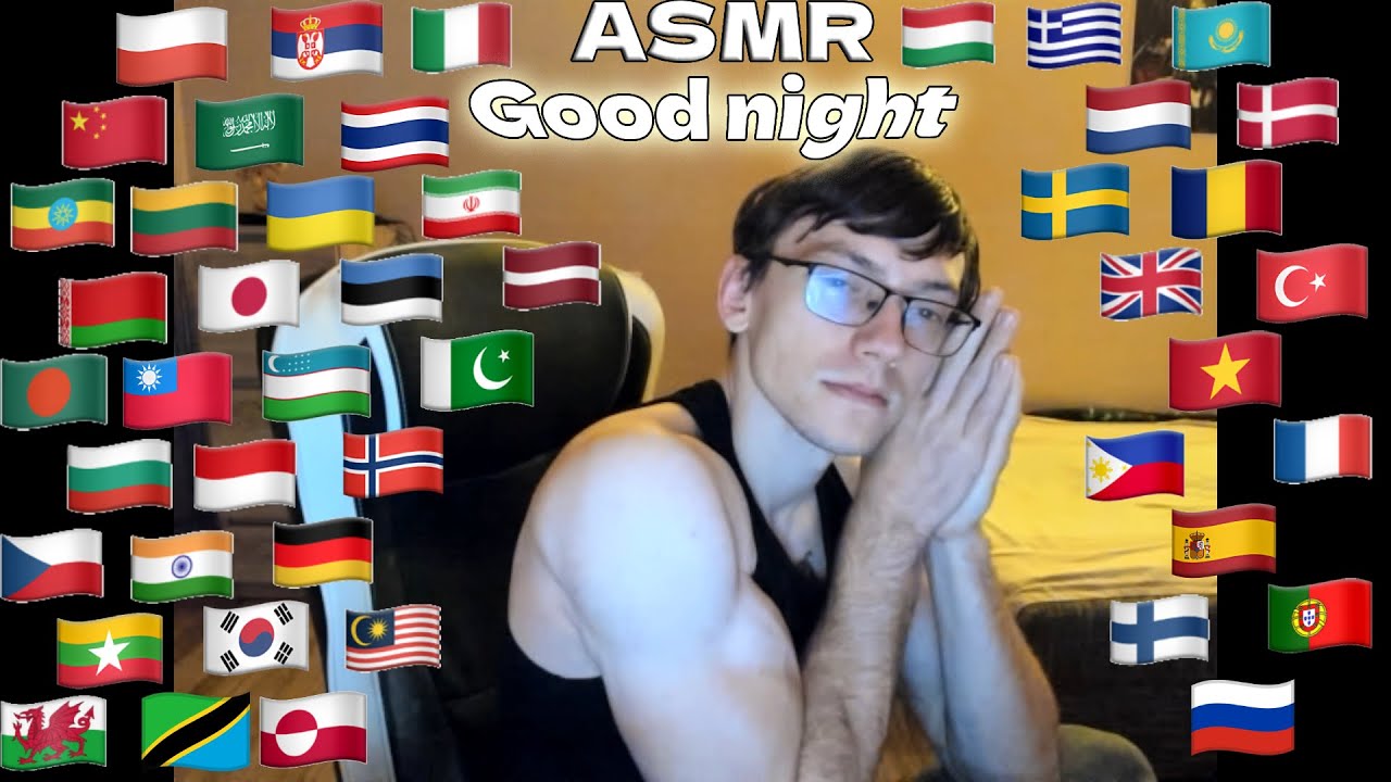 ASMR Saying Good Night In 50 Different Languages