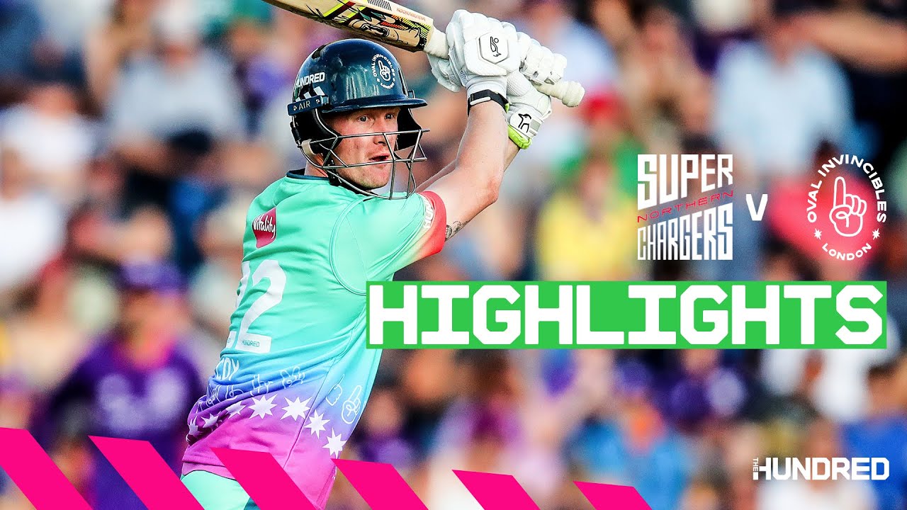 High-Scoring Drama! | Highlights - Northern Superchargers v Oval Invincibles | The Hundred 2023