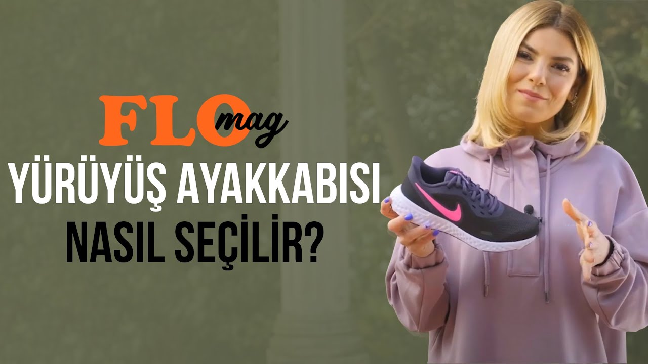 FLO X Ebru Karaduman | Yürüyüş Ayakkabısı Nasıl Seçilir?