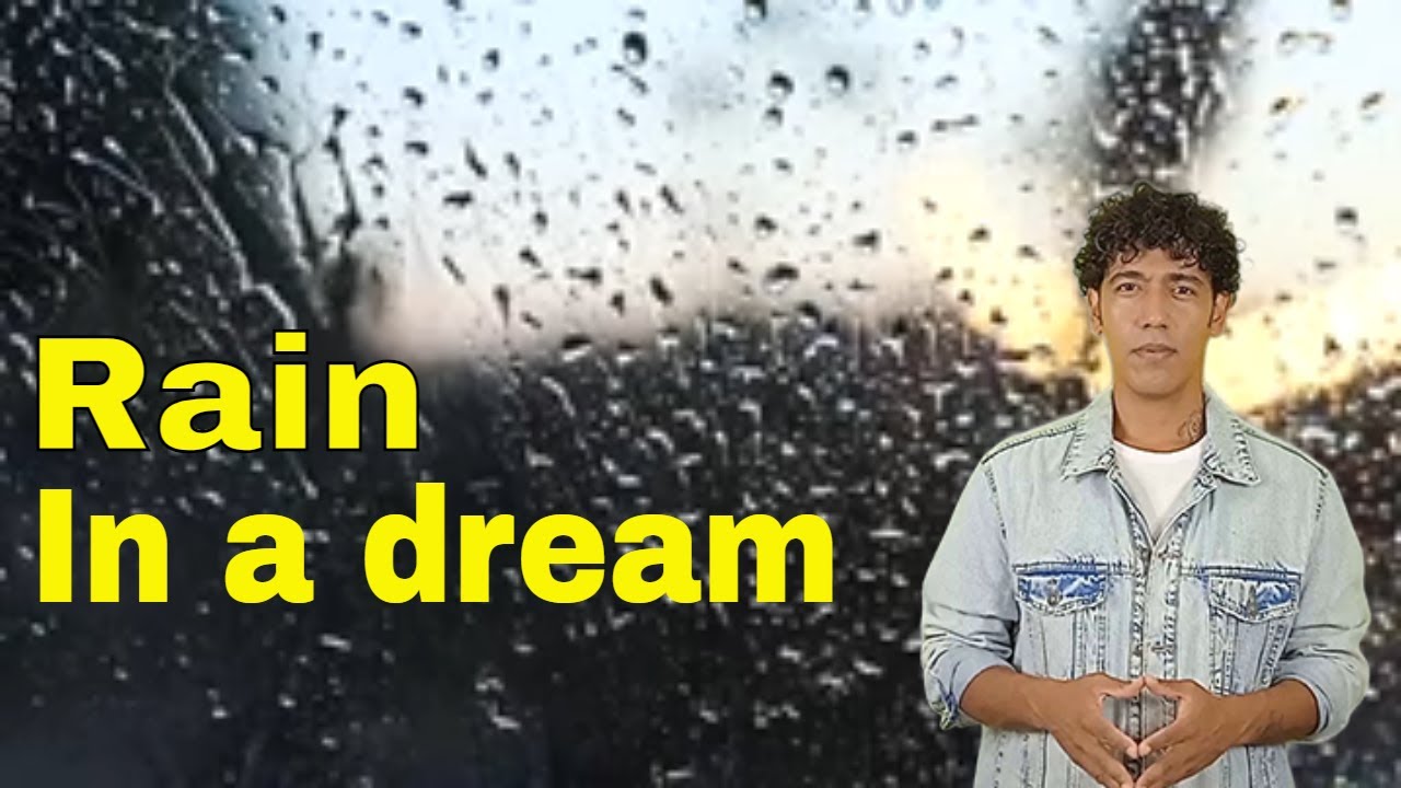 interpretation of seeing rain in a dream