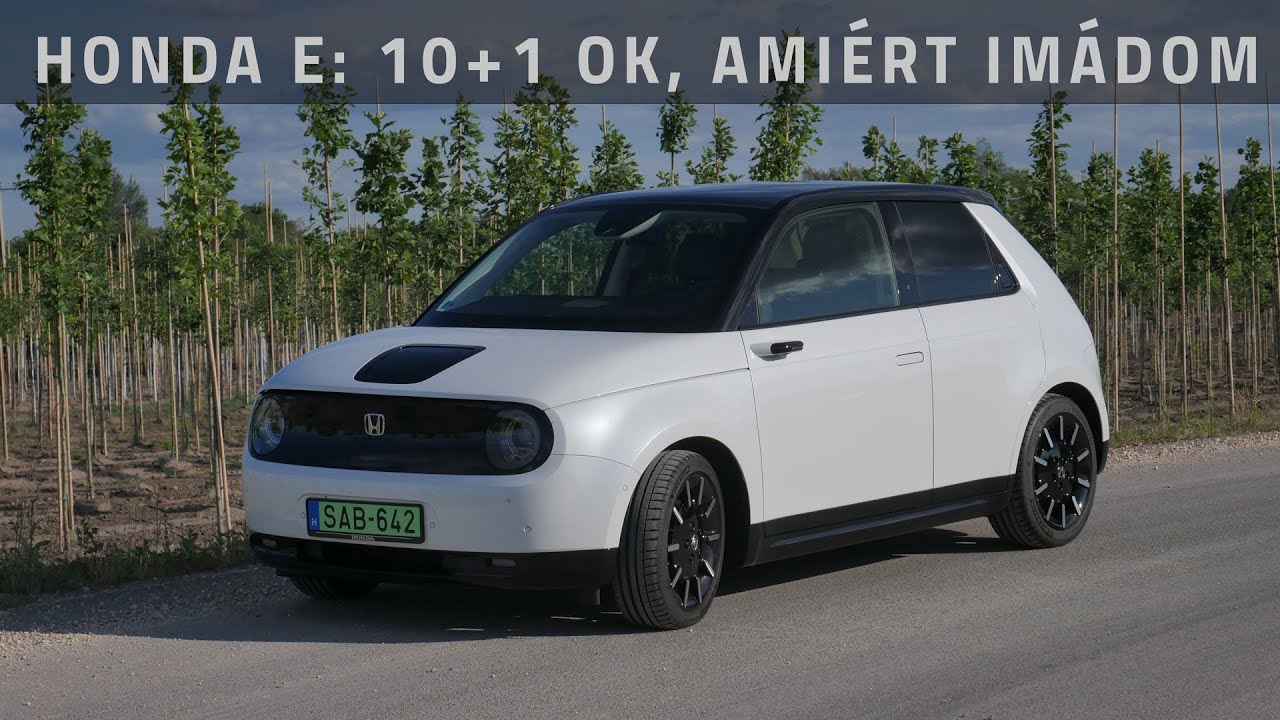 10+1 dolog, amit im&aacute;dok a Honda e-ben