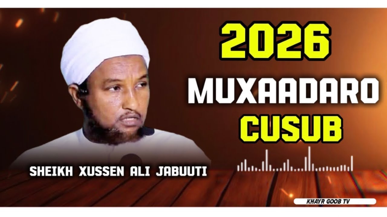 Muxaadaro cusub sheikh xussen Ali 