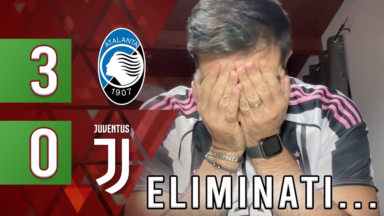 SENZA GRINTA... ATALANTA 3-0 JUVENTUS | REACTION LIVE TIFOSO BIANCONERO