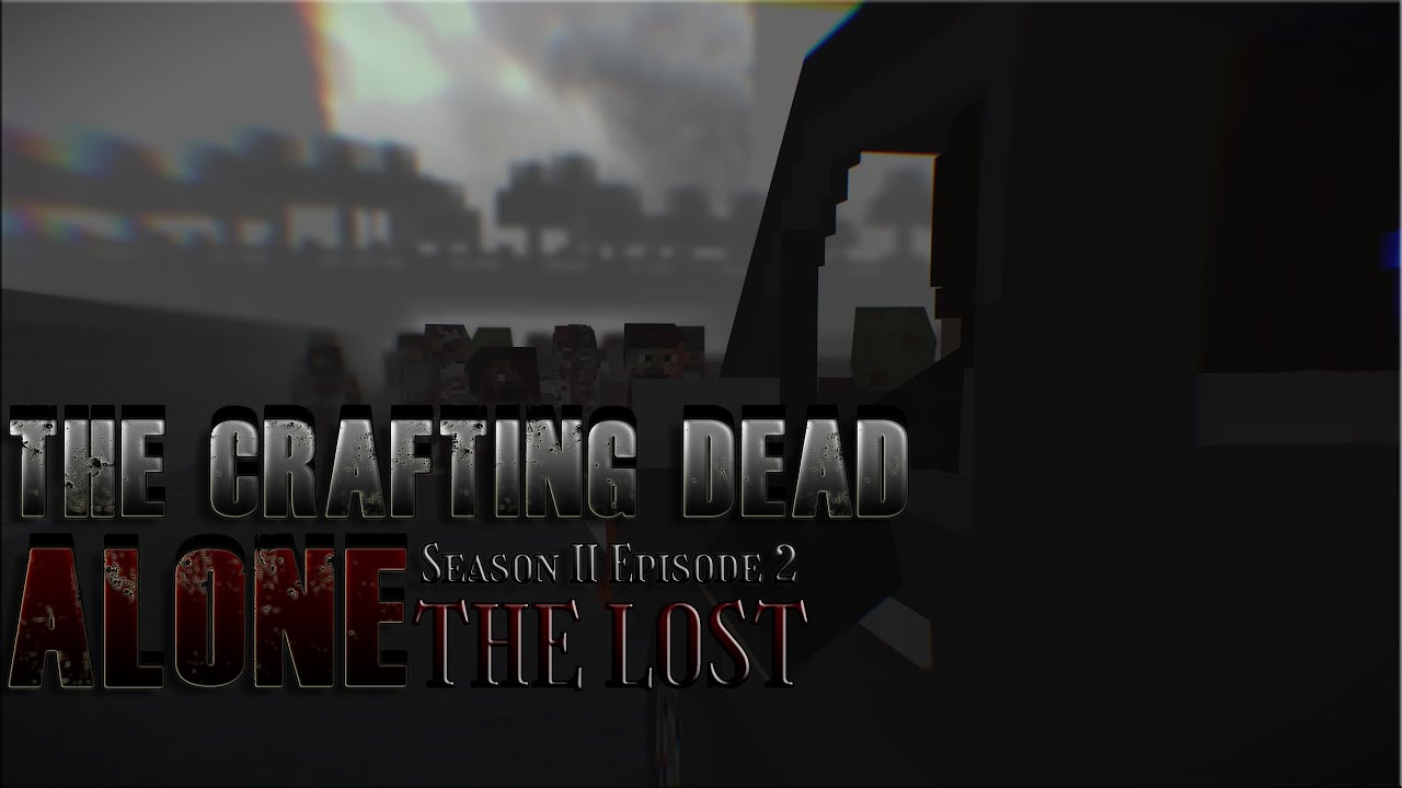 Minecraft Crafting Dead: ALONE - 