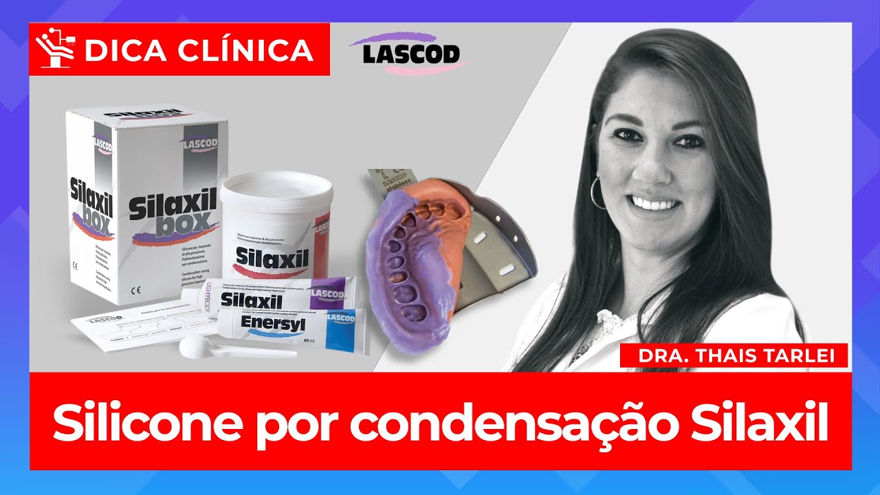 Dica Clínica - Silicone por condensação Silaxil
