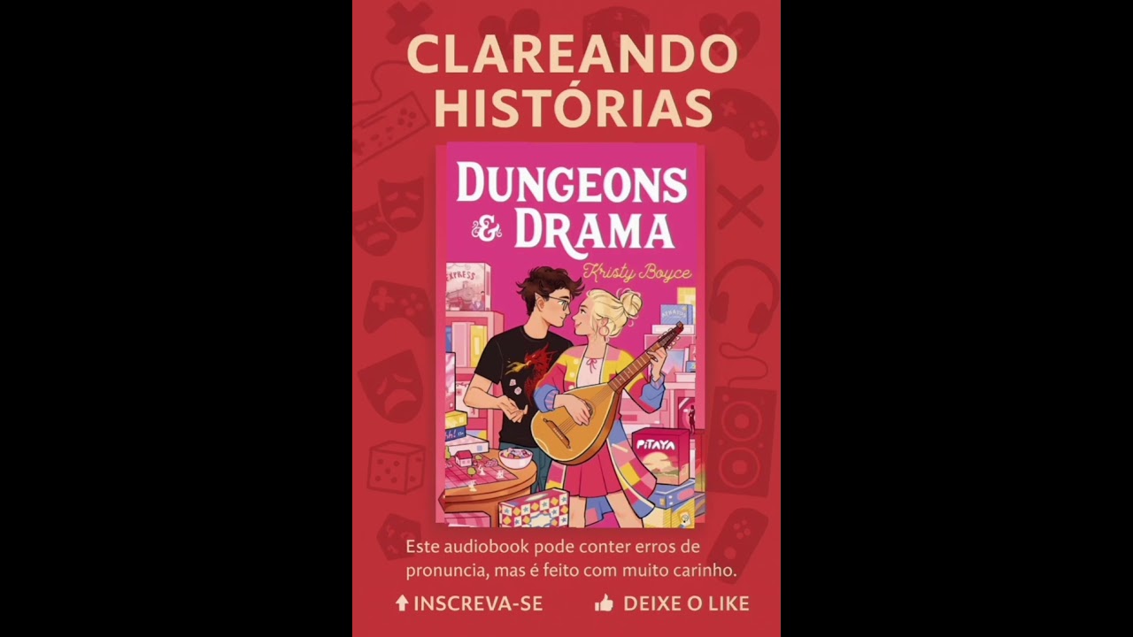 Dungeons & Drama - Capitulo 1 a 7