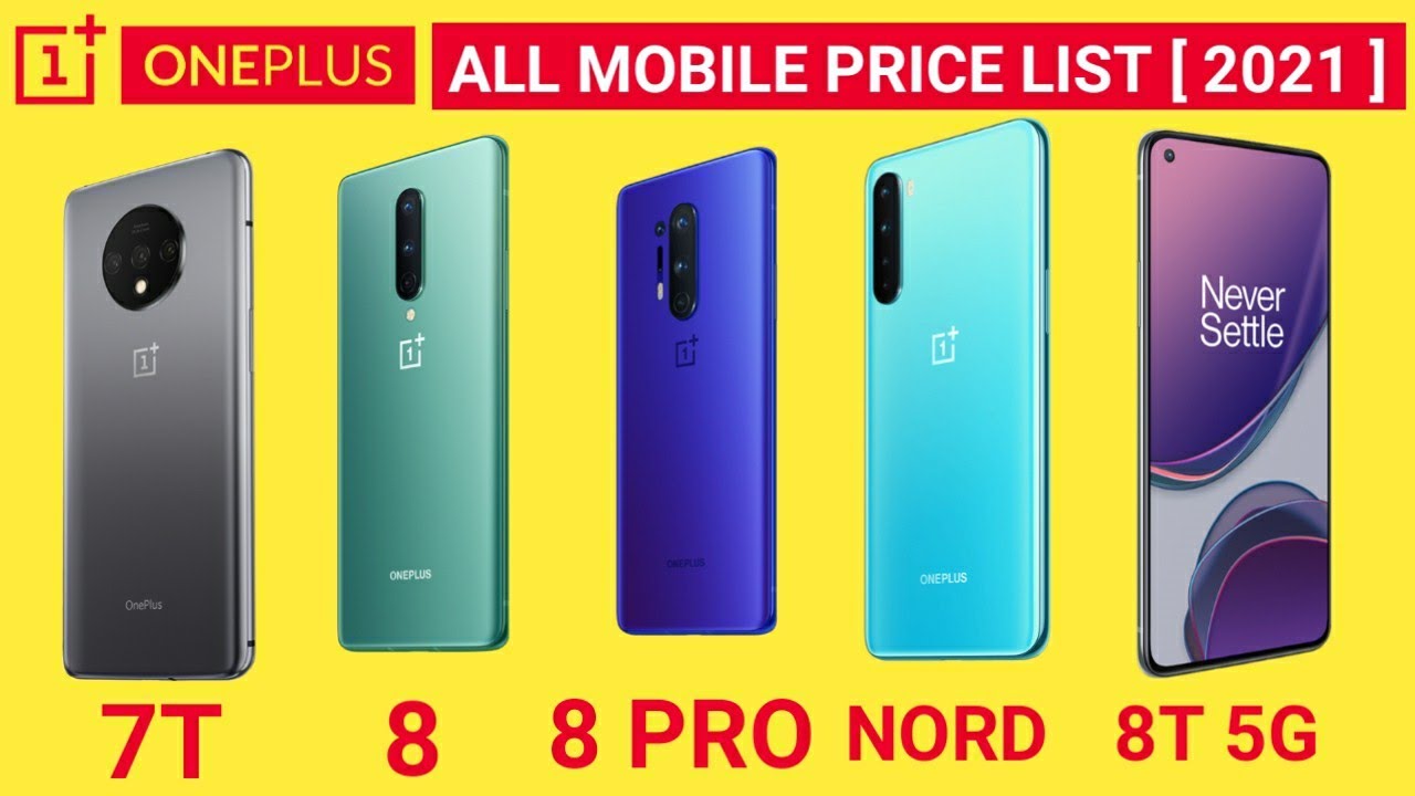 Oneplus All Mobile Price List 2021| OnePlus Nord | OnePlus 8T 5G | OnePlus 8 Pro | 7T Pro |OnePlus 8