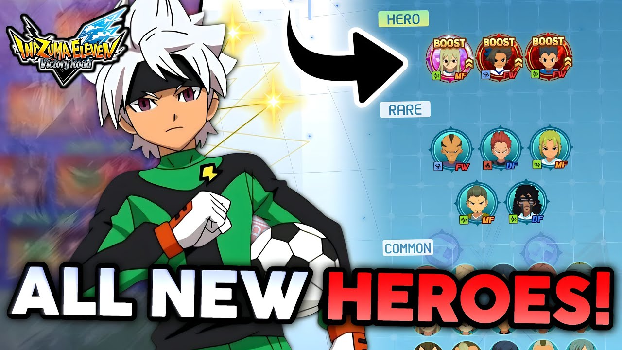 ALL NEW HEROES In Inazuma Eleven Victory Road!🤩