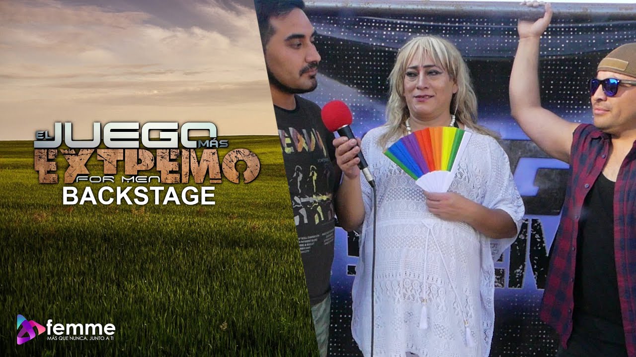 Backstage 04 | El Juego Más Extremo For Men 2 | Canal Femme