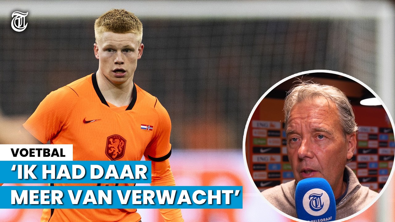 Valentijn Driessen over debutant Oranje: 'Hier zag je toch dat het een jeugdspeler is'