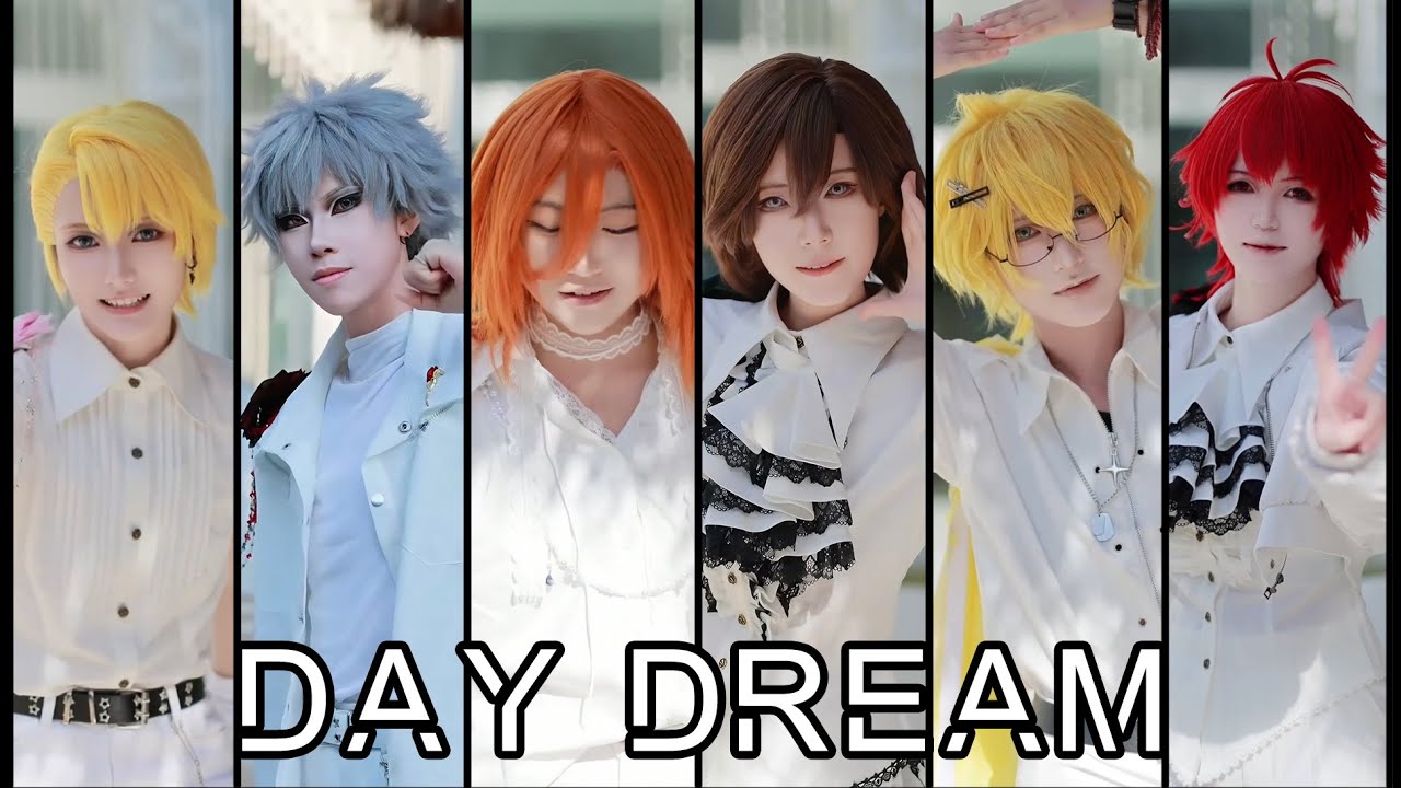 【D.A.D】DAY DREAM【ST☆RISH】【QUARTET NIGHT】【COS】