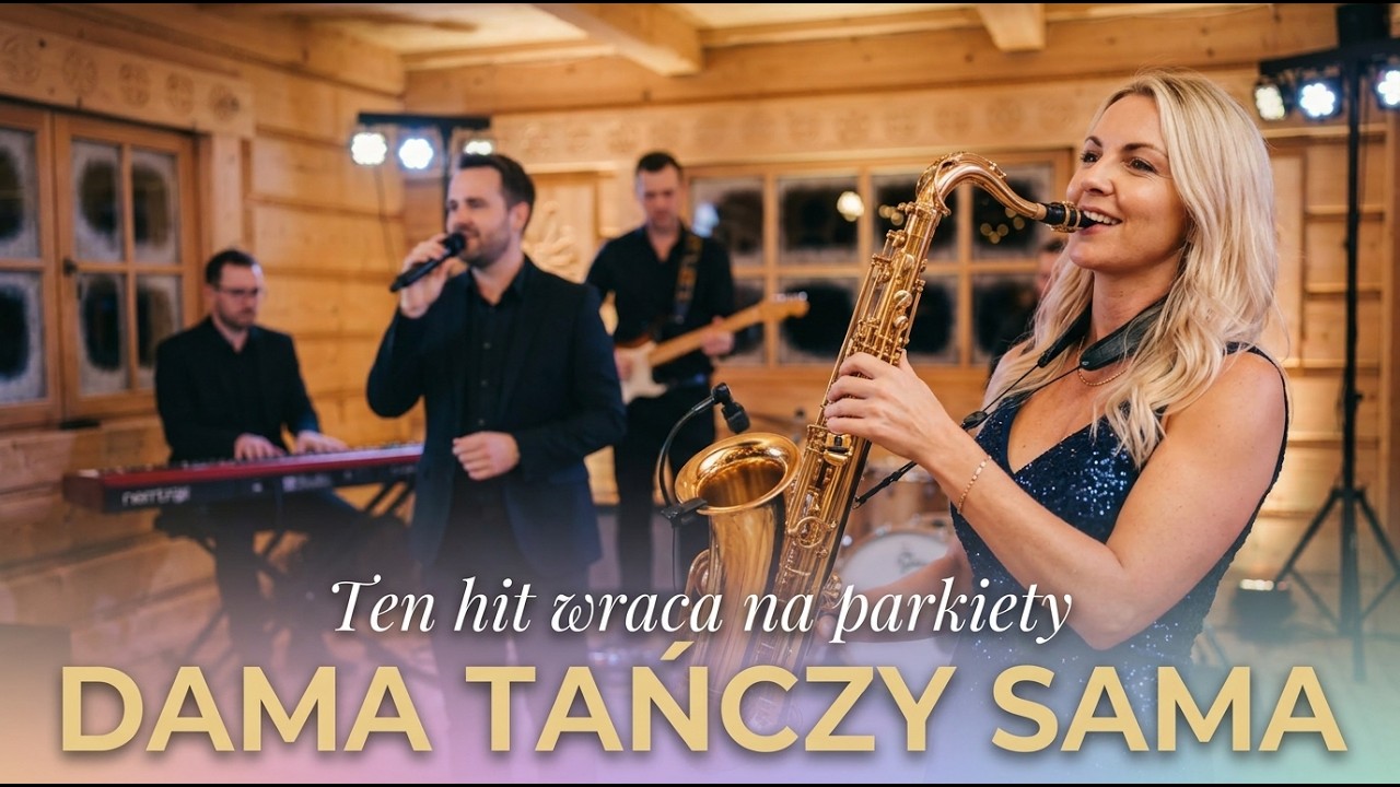 &bdquo;Dama Tańczy Sama&rdquo; ❤️ Ten Hit Nigdy Się Nie Starzeje | Wersja Saksofonowa ❤️ Biesiadne HITY