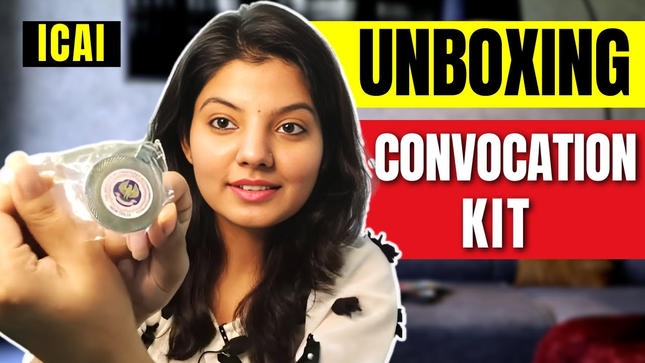 Unboxing of Convocation Kit | ICAI Convocation 2022
