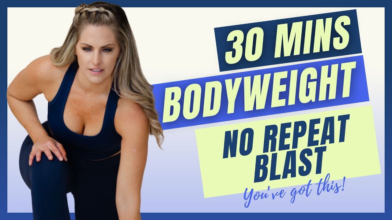 No Repeat Bodyweight Blast - No Equipment Strength & HIIT Workout