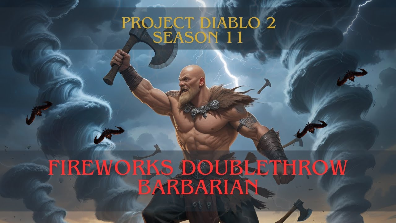 Project Diablo 2 S11 | Fireworks Double-Throw Barbarian Build (On-Hit)