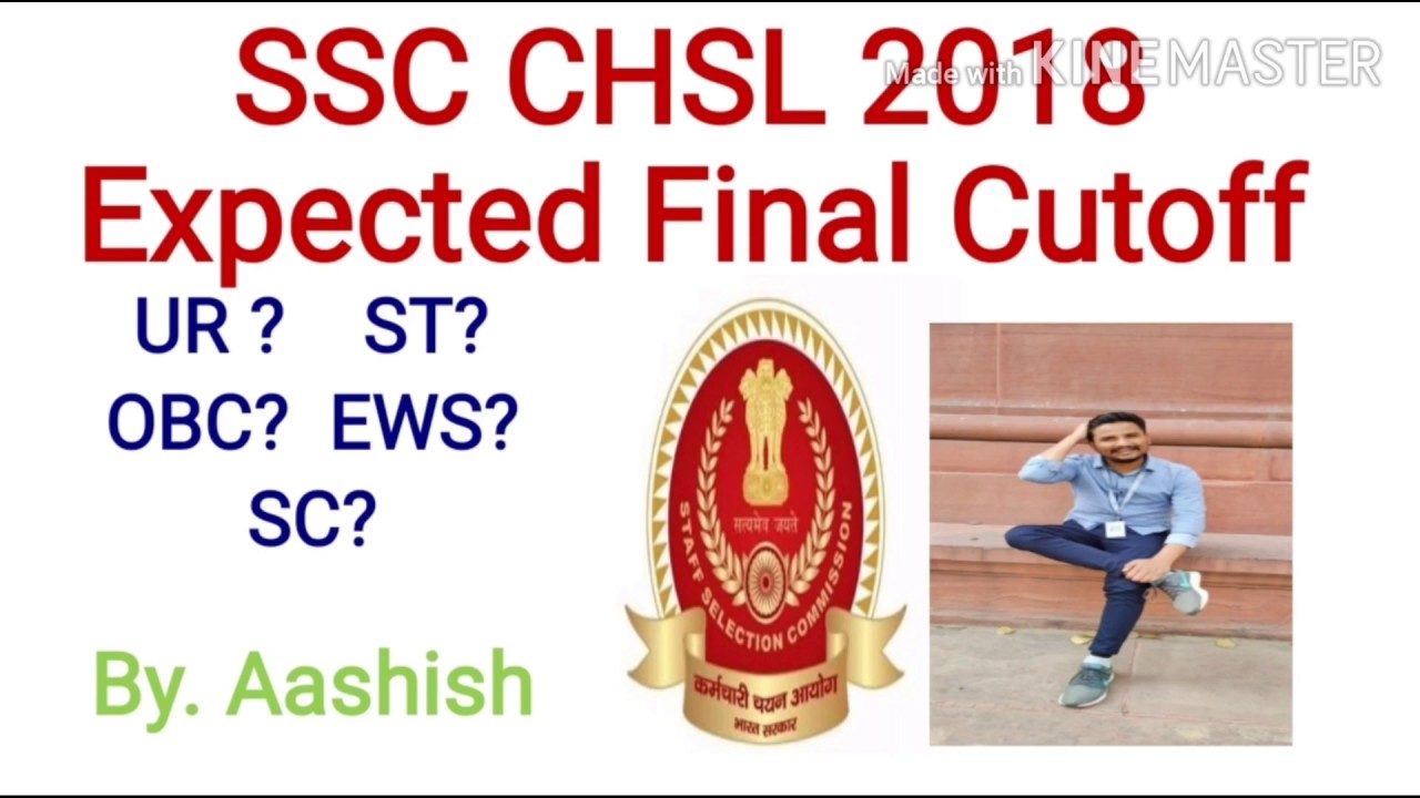 SSC CHSL 2018 final expected cutoff