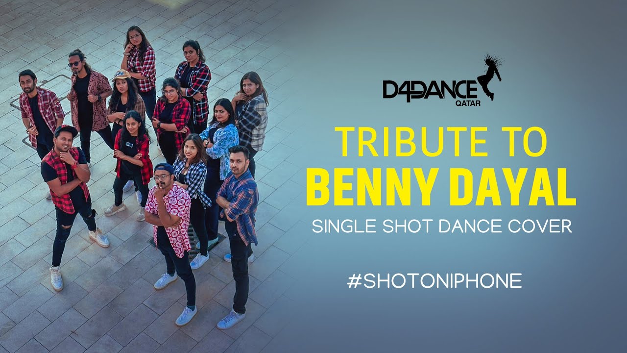 Tribute to Benny Dayal  l Single Take l Dance Cover l D4Dance Qatar