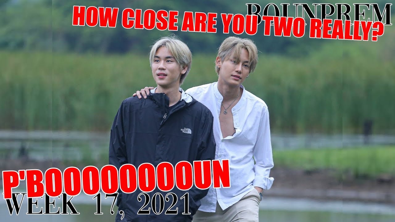 [ENG SUB] CALL ME BY YOUR SONG X BOUNPREM │ BOUNPREM WEEKLY UPDATE #bounprem #บุ๋นเปรม