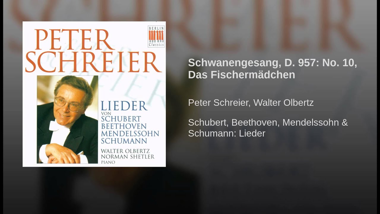 Schwanengesang, D. 957: No. 10, Das Fischerm&auml;dchen
