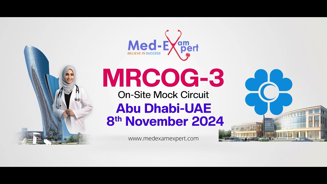 Want to Ace MRCOG-3? Watch This Abu Dhabi Mock Circuit Recap!