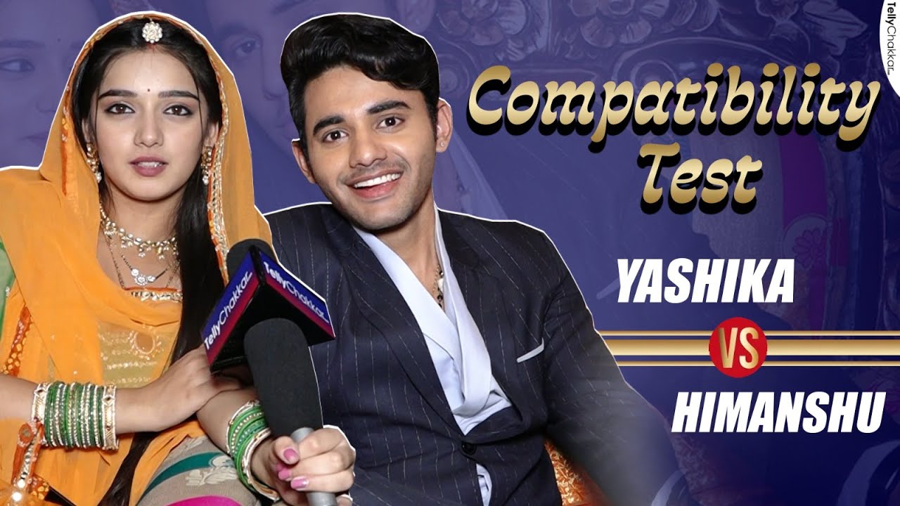 Rimjhim Actors Yashika Sharma & Himanshu Awasthi Take Compatibility Test