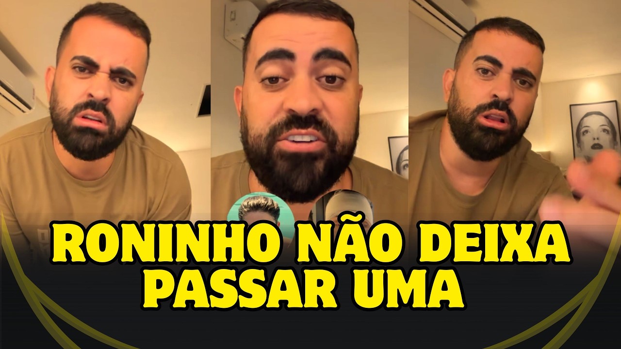 RONINHO NÃO DEIXA PASSAR UMA ÚNICA FOFOCA NO CANAL DE CARLINHOS MAIA!