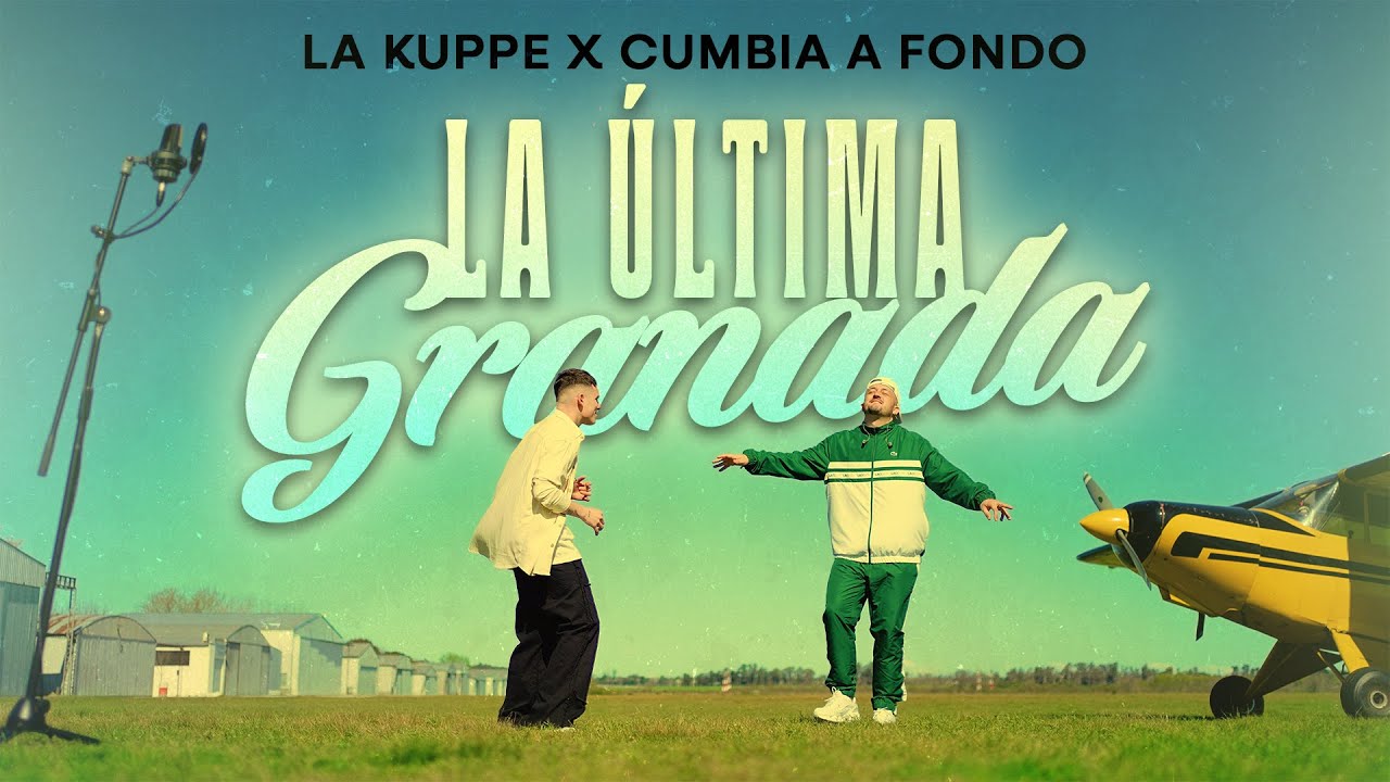 La Kupp&eacute;, Cumbia A Fondo - La &Uacute;ltima Granada (Video&nbsp;Oficial)