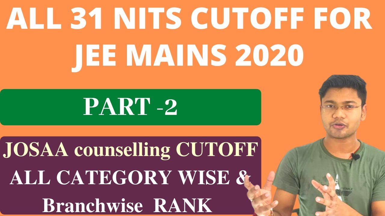 ALL 31 NITS CUTOFF FOR JEE MAINS 2020 | JOSAA Cutoff