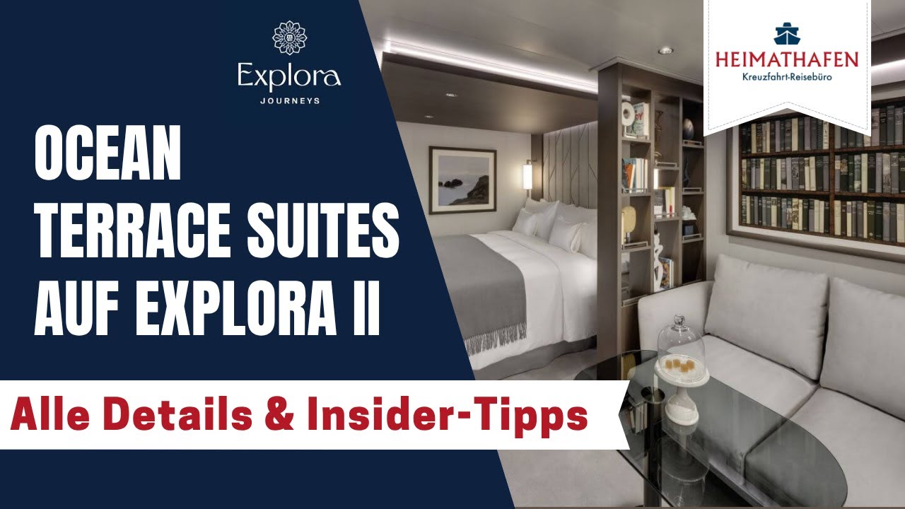 Explora Journeys | Ocean Terrace Suites mit allen Informationen & Tipps