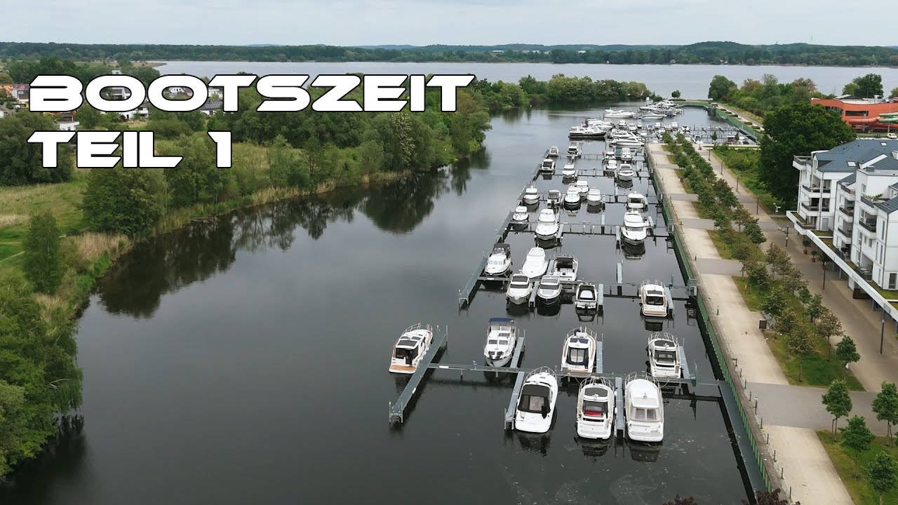 Bootszeit: Von Berlin ans Mittelmeer - Teil 1 - Von Werder bis Wolfsburg