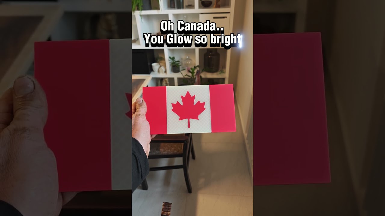 Glowing Canadian Flag! #3DPrinting #Canada #DIY