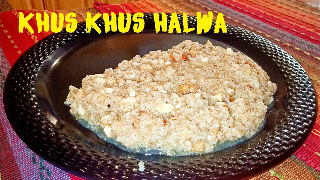 Khus Khas Halwa | sindhi sweet Recipe |  खस खस का शीरा । Poppy Seeds Halwa