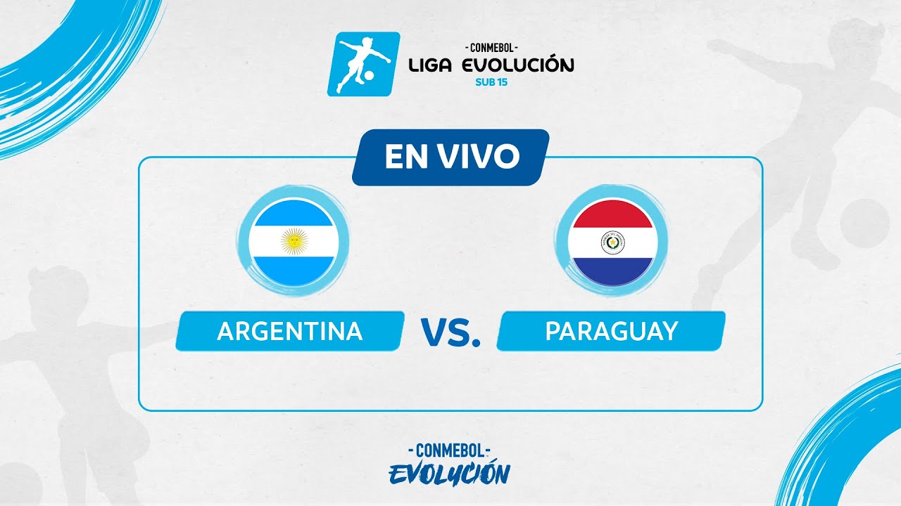 ⚽🔴 ¡EN VIVO! ARGENTINA vs. PARAGUAY | CONMEBOL LIGA EVOLUCIÓN SUB15 2025