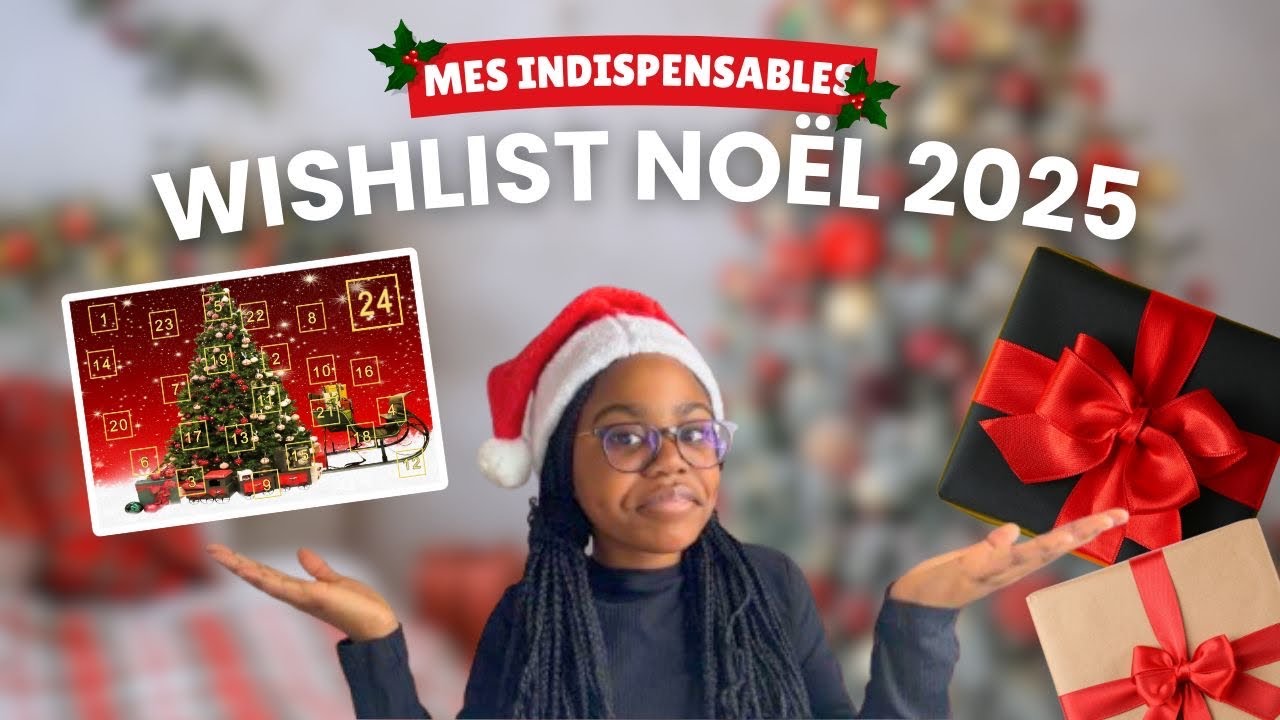 WISHLIST NOËL 2025 🎁🎄