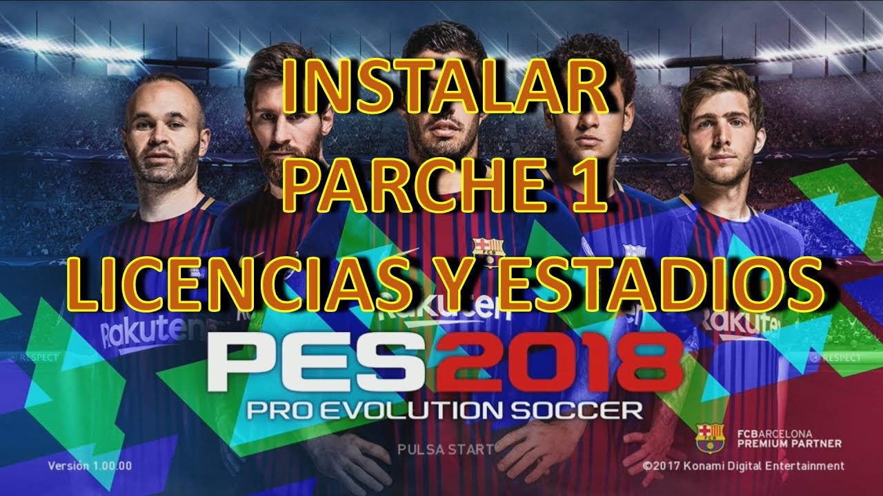 DESCARGAR PARCHE 1 - LICENCIAS Y ESTADIOS  PARA PES 2018 POR USB EN XBOX 360