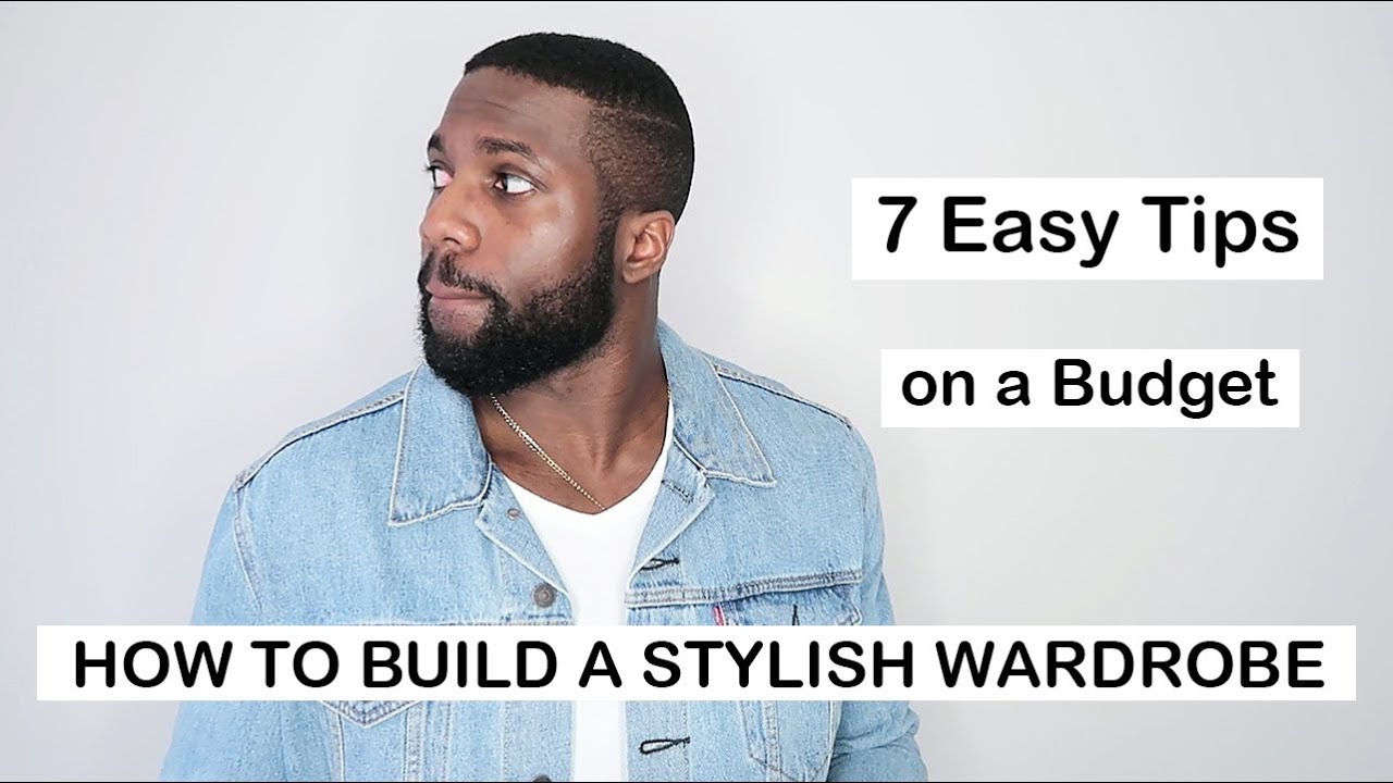 7 Tips to Build A STYLISH Wardrobe with BASICS | On A Budget