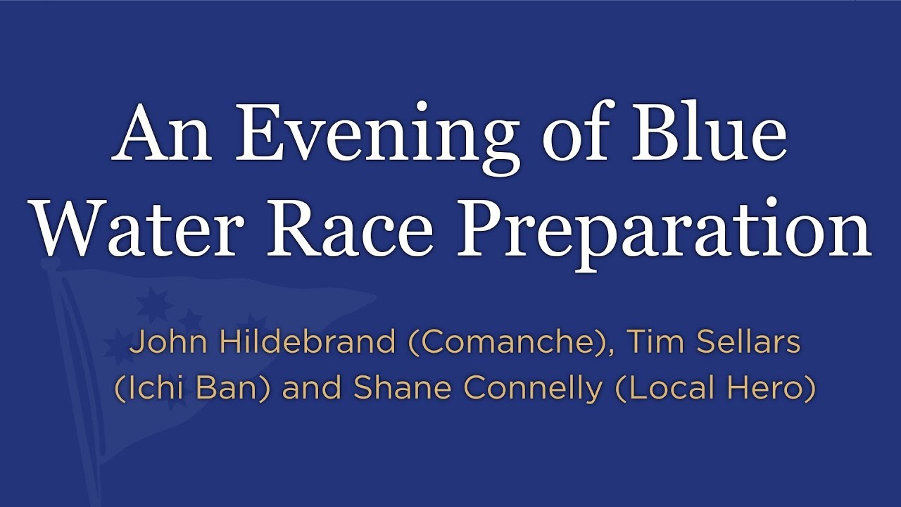 An Evening of Blue Water Race Preparation