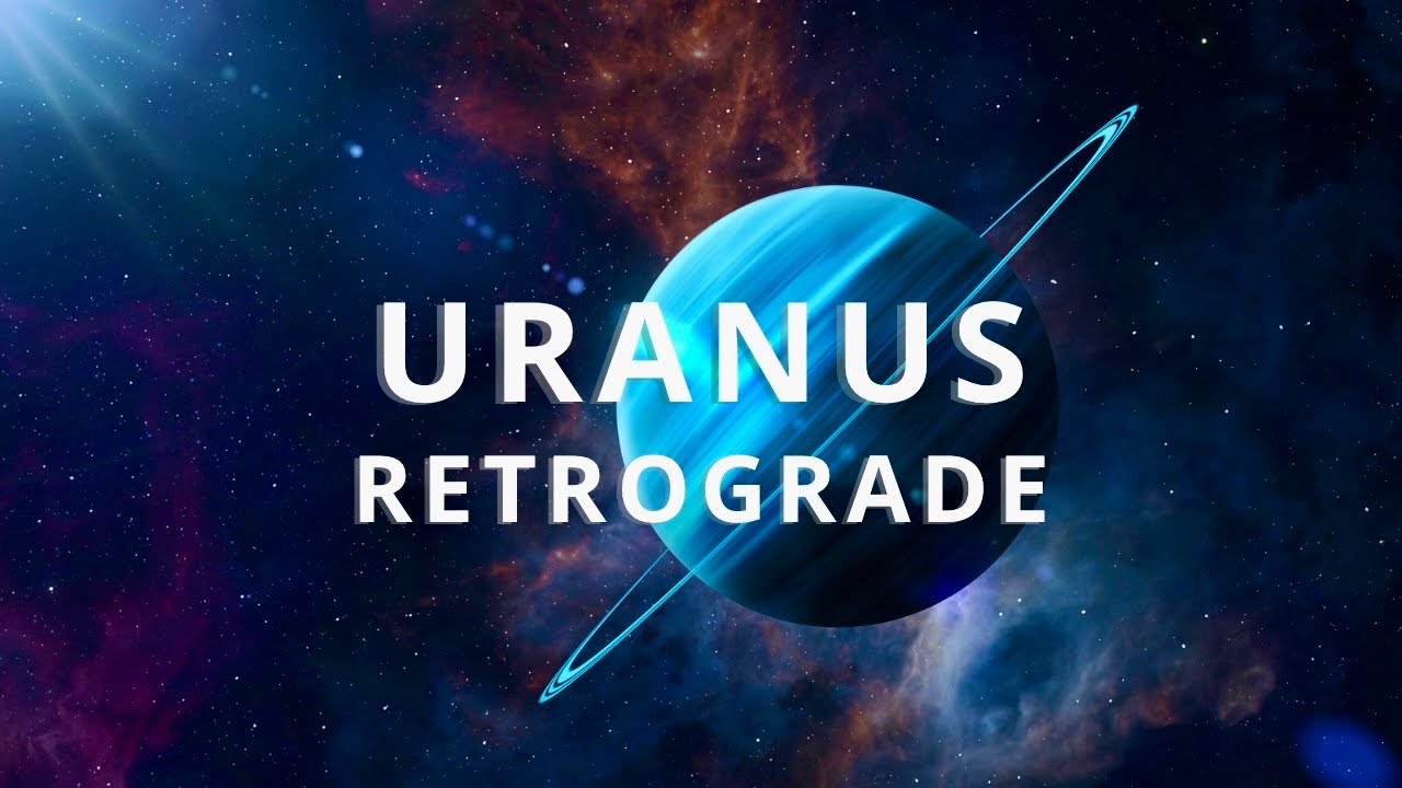Uranus Retrograde Explained: Meaning and Impact on Your Life