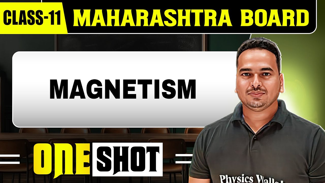 MAGNETISM IN 1 SHOT | Physics | Class11th | Maharashtra Board