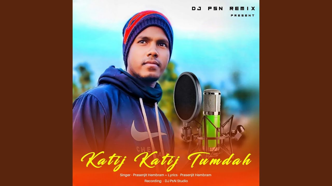 Katij Katij Tumdah