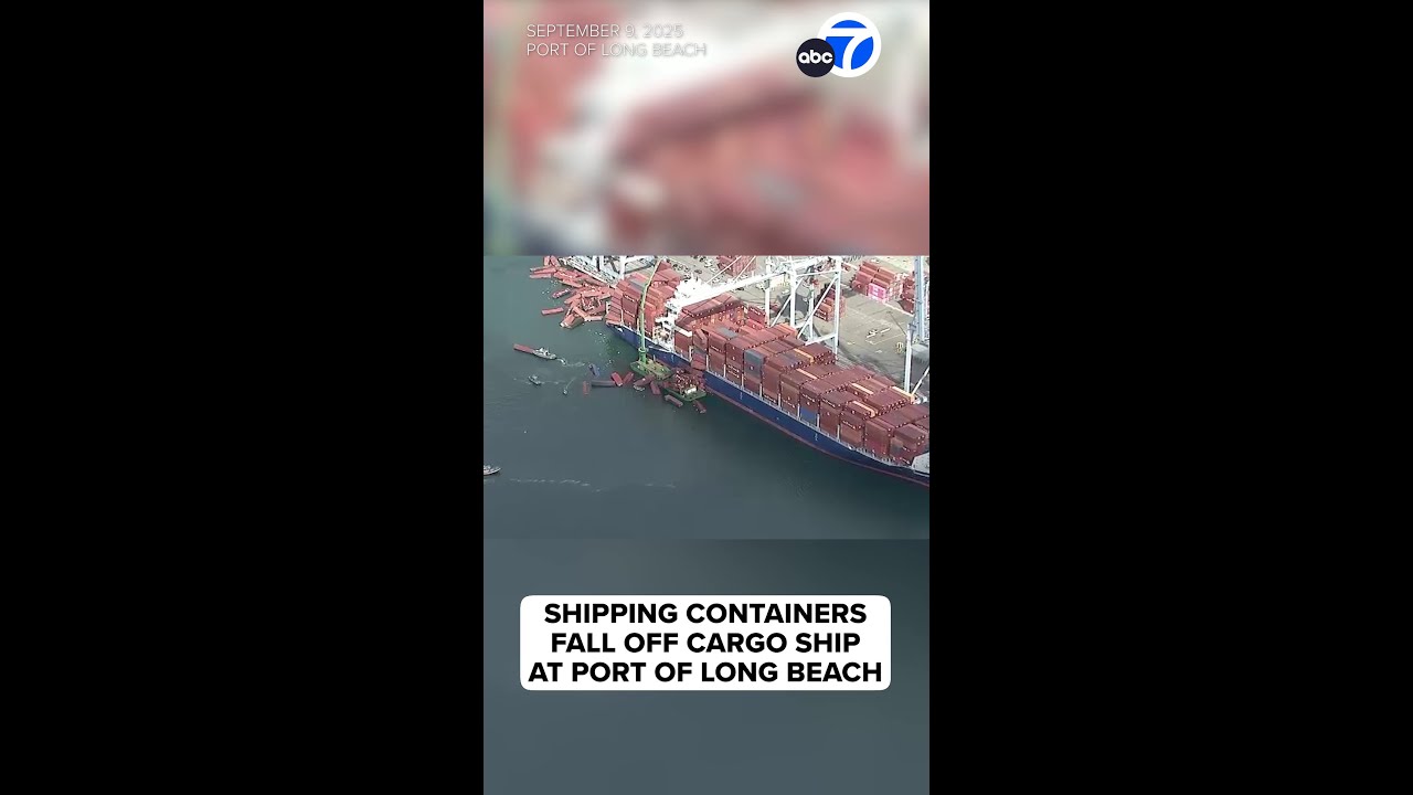 Multiple shipping containers fall off cargo ship into water at Port of Long Beach